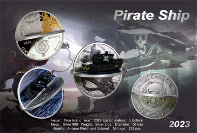 【新品速递】纽埃2023年海盗骷髅船3D立体组合银币，999银2盎司，直径50毫米，镶嵌海盗船模型，发行333枚，带证书包装，预计2023年7月到货发货，发行零售参考价1680元。