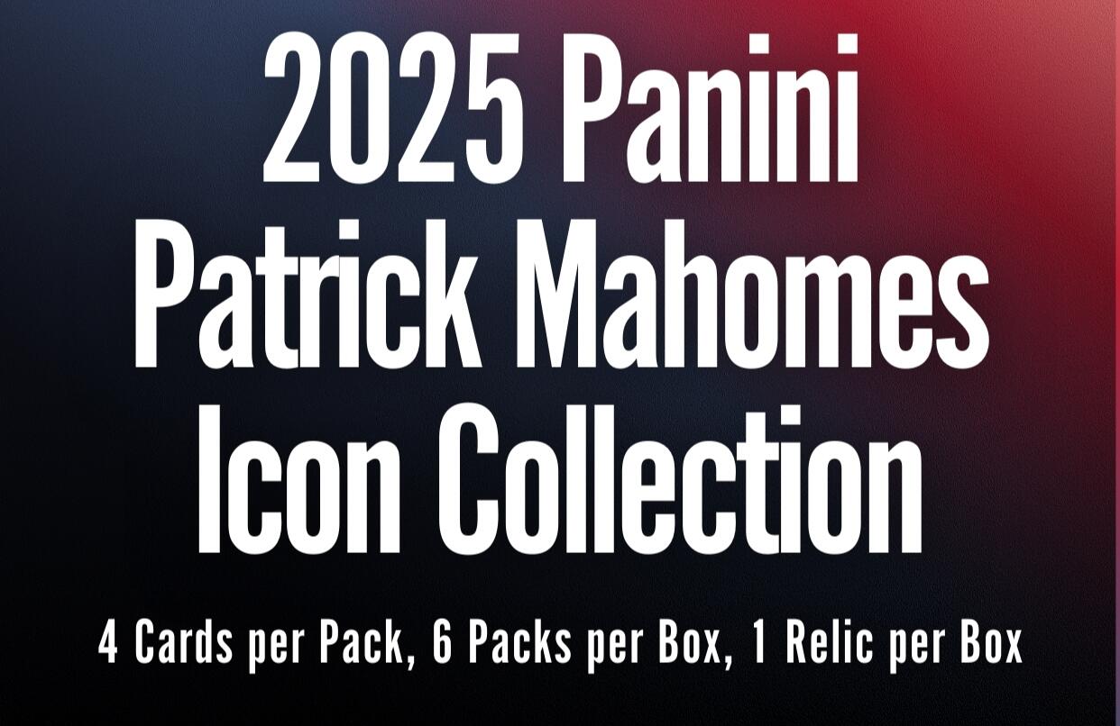 马霍姆斯专属盒！2025 Panini Patrick Mahomes Icons Collection 