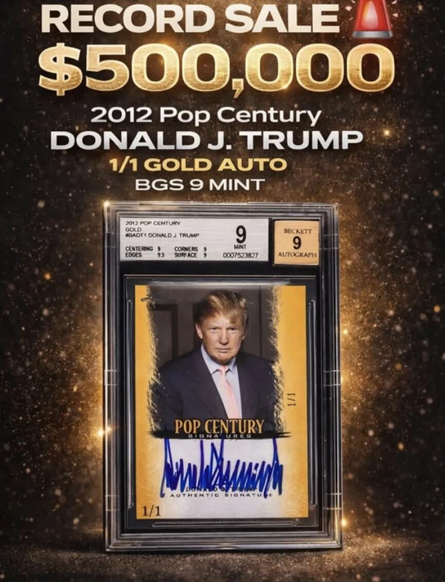 谁买的？懂王1/1金折“新秀”签字卡以50万美元的价格成交