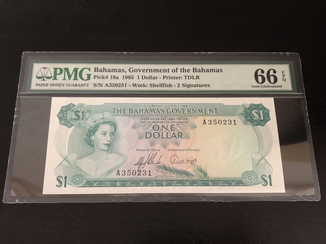 收藏联盟第八十一期拍卖 巴哈马1965年1元 18a PMG66E S/N:A350231