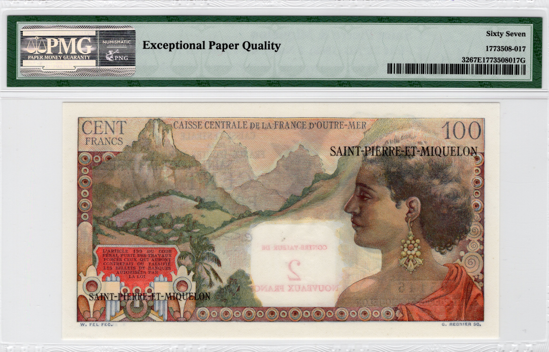收藏联盟第八十五期拍卖 圣皮尔密克隆群岛1963年100法郎改值2法郎 PMG67E S/N:C.81 05146