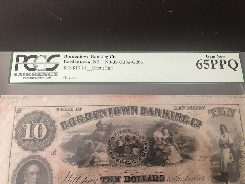 收藏联盟第八十五期拍卖 19世纪美国Bordentown银行发行10美金两连体钞 PCGS65PPQ