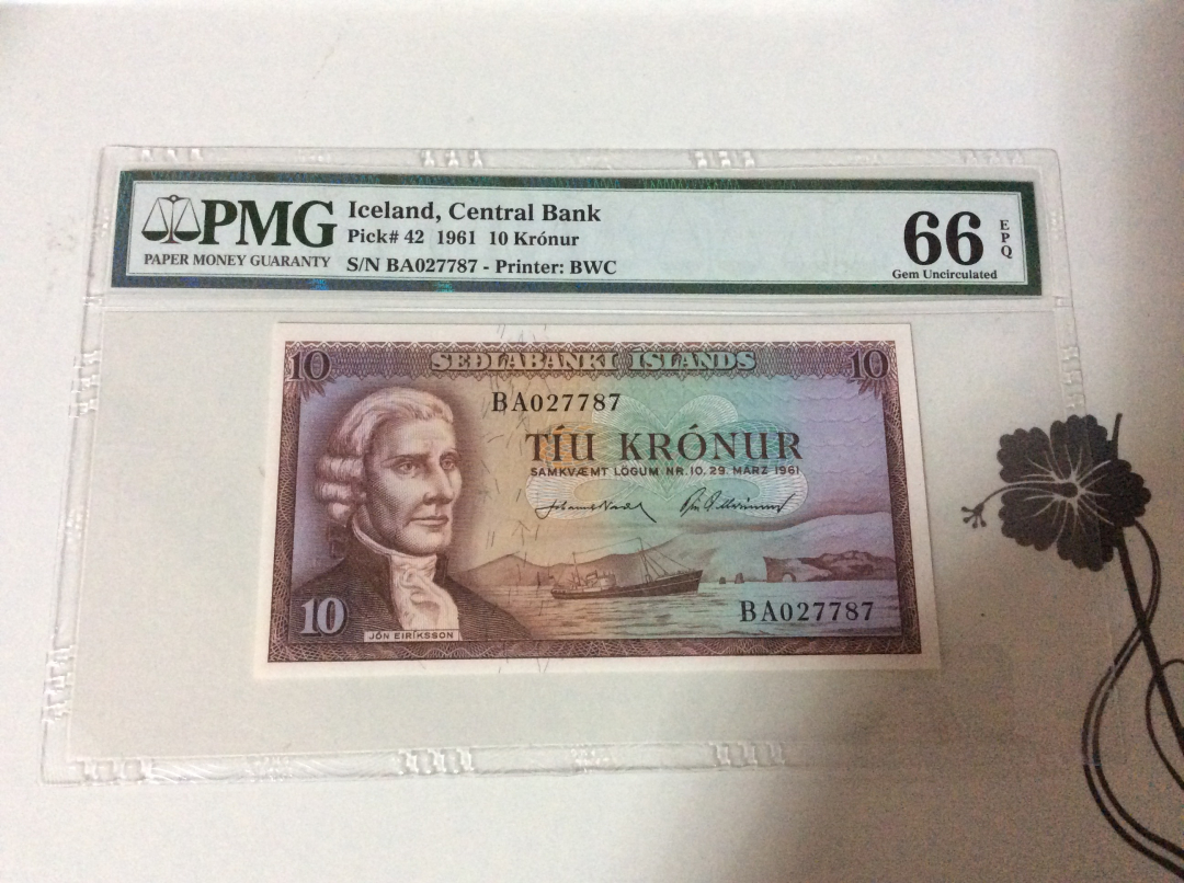 【收藏联盟】第九十八期拍卖 冰岛 1961年 10克朗 BWC印刷 PMG66EPQ 