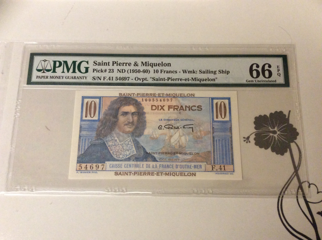 【收藏联盟】第九十九期拍卖 圣皮埃尔和密克隆 1950-60年 10法郎 p23 PMG66EPQ