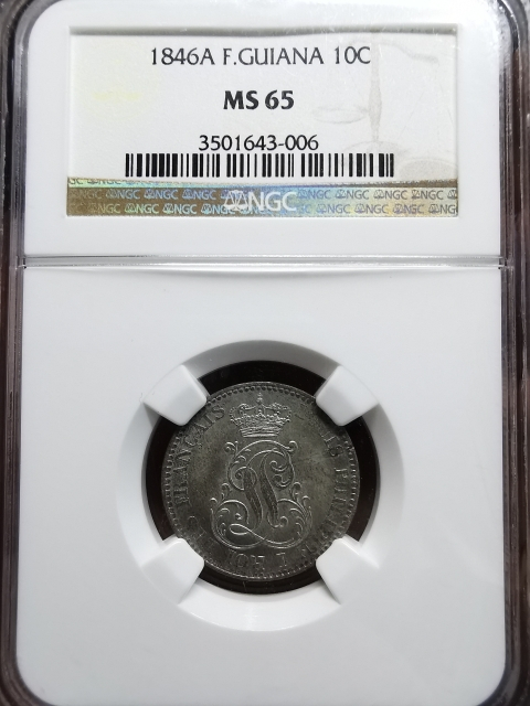 凡希社世界钱币微拍CICE专场拍卖 荐！1846法属圭亚那10分NGC-MS64