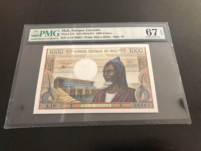 【收藏联盟】第123期拍卖——亲民场（共50拍） - 马里 1970-84年 1000法郎 高分PMG67EPQ  p13b