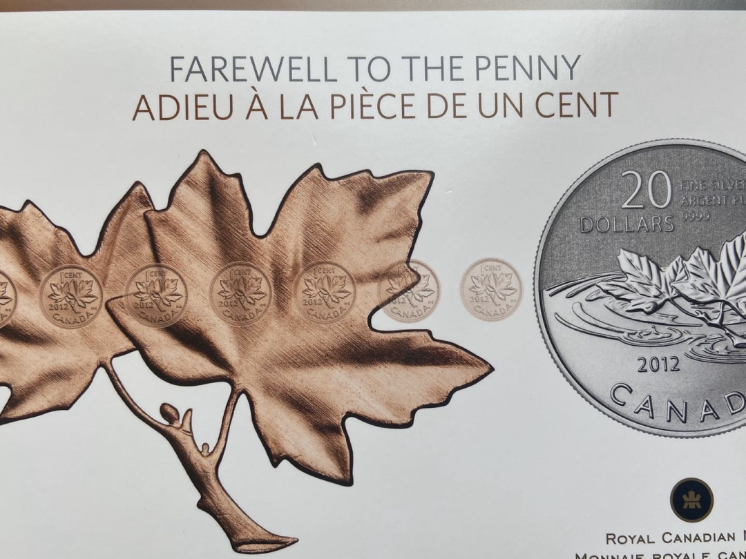 【币观天下】第九十九期钱币拍卖 【加拿大】2012年加拿大最后的便士经典图案银币