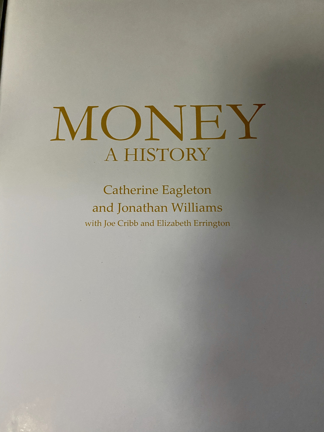 CSIS-GREAT评级精品钱币拍卖第二十八期 《钱的历史》大英博物馆出品，正版书 全彩