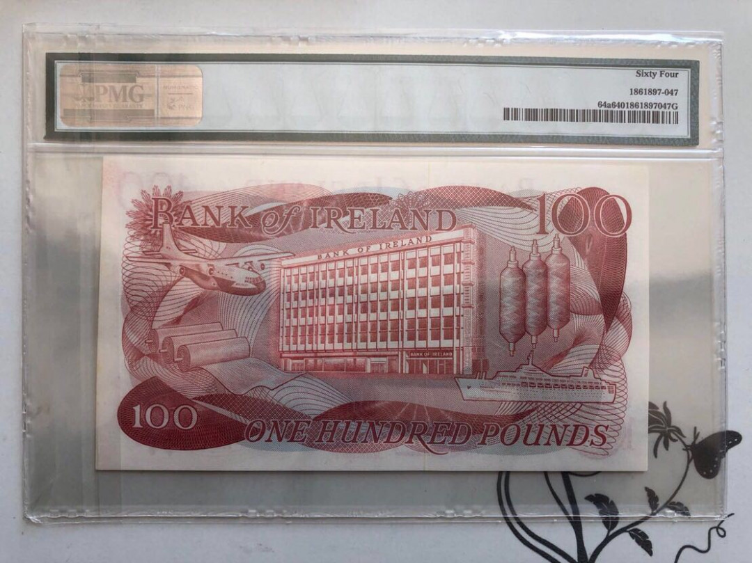 【收藏联盟】第128期拍卖——北爱遗珍（共50拍） 北爱尔兰 1974年 100镑 PMG64 最高值 极稀少64a首版 PMG记录中唯一被评级冠军