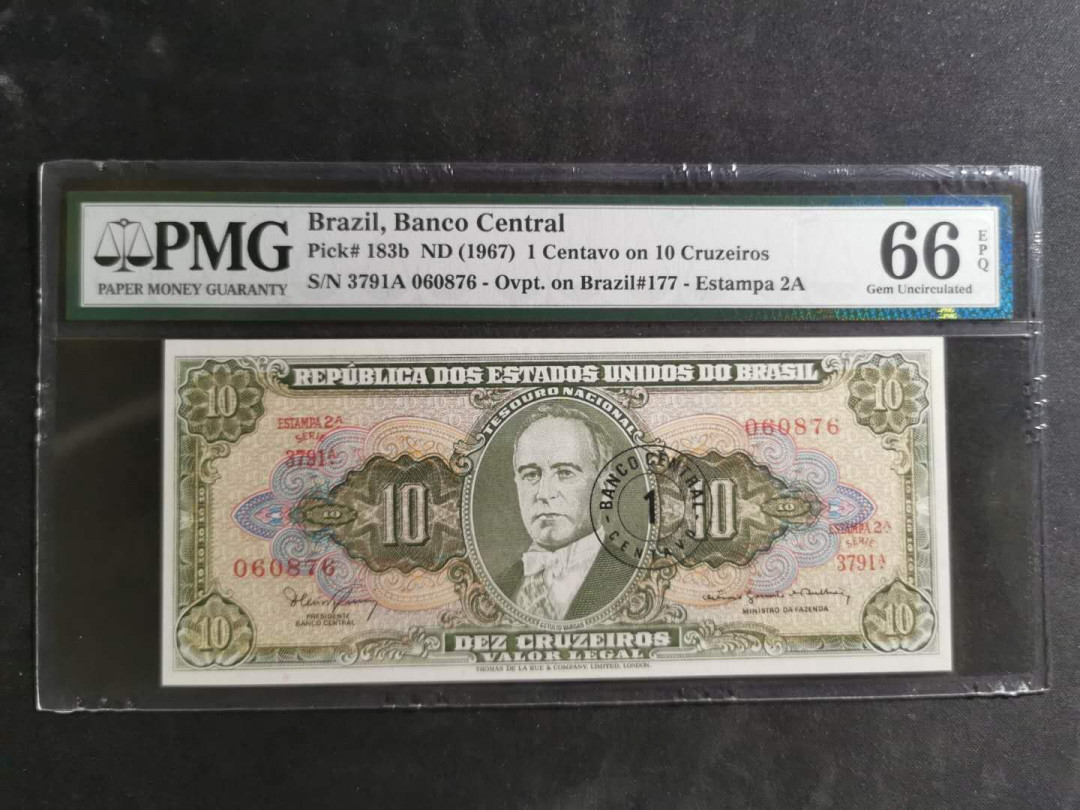 【鲸贝乐淘】千字文·第“德建名立，形端表正”号拍卖 【巴西🇧🇷】1967年10元，PMG66E 