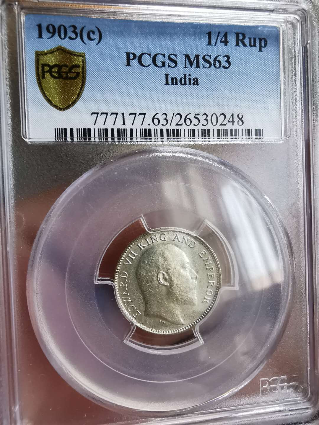 凡希社世界钱币微拍第一百十八期 1903C英属印度爱七1/4卢比PCGS-MS63