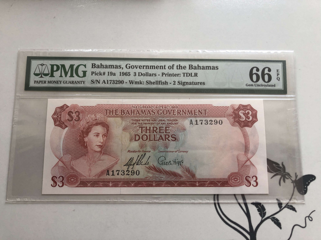 【收藏联盟】第143期拍卖——毒蛇传说（共60拍） 巴哈马 1965年3元首发 A冠初版 PMG66EPQ女王纸币
