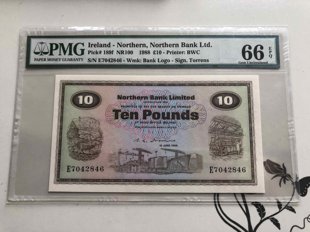 【收藏联盟】第144期拍卖——六一儿童节专场（共61拍） 北爱尔兰 1988年10镑 BWC出品 PMG66EPQ