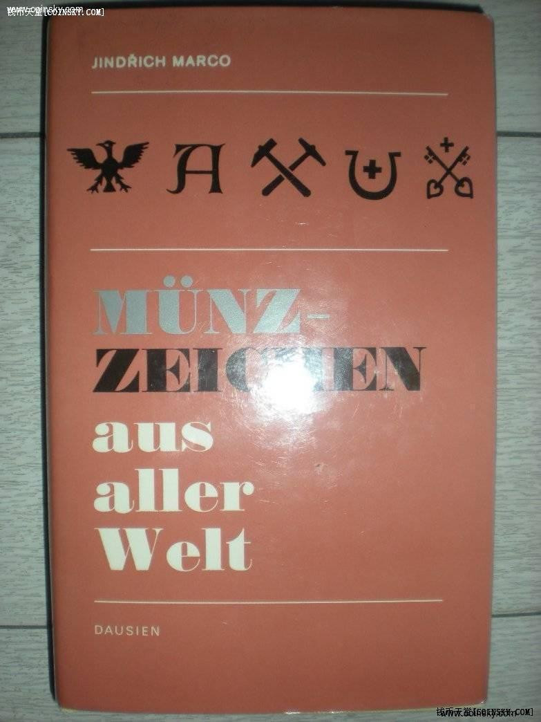 世界钱币章牌书籍专场拍卖第12期 一本关于世界各国造币厂字母缩写和图案的书