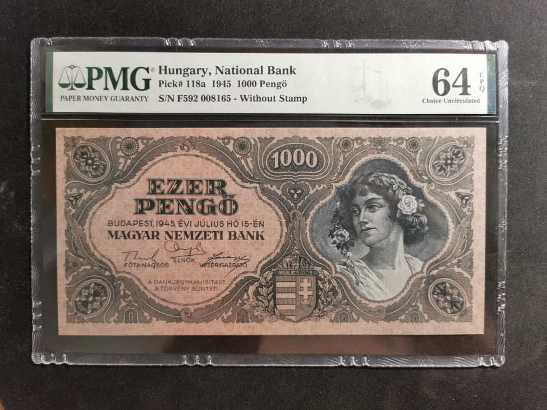 【鲸贝乐淘】千字文·第“诸姑伯叔，犹子比儿”号拍卖 【匈牙利🇭🇺 】1945年1000元，PMG64E ，美丽的姑娘，大票幅