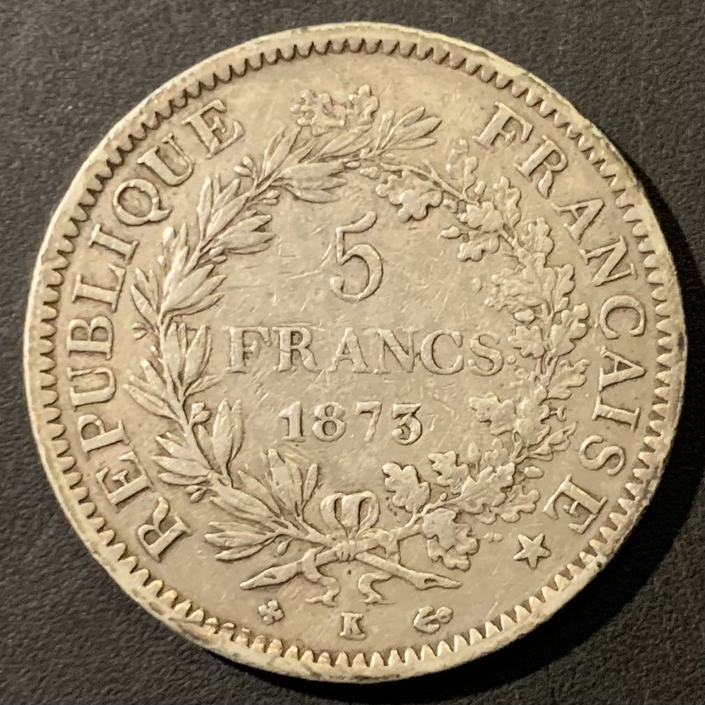 紫瑗钱币——微拍第111期 法国 1873年 K版 大力神 5法郎 25克 0.9银
