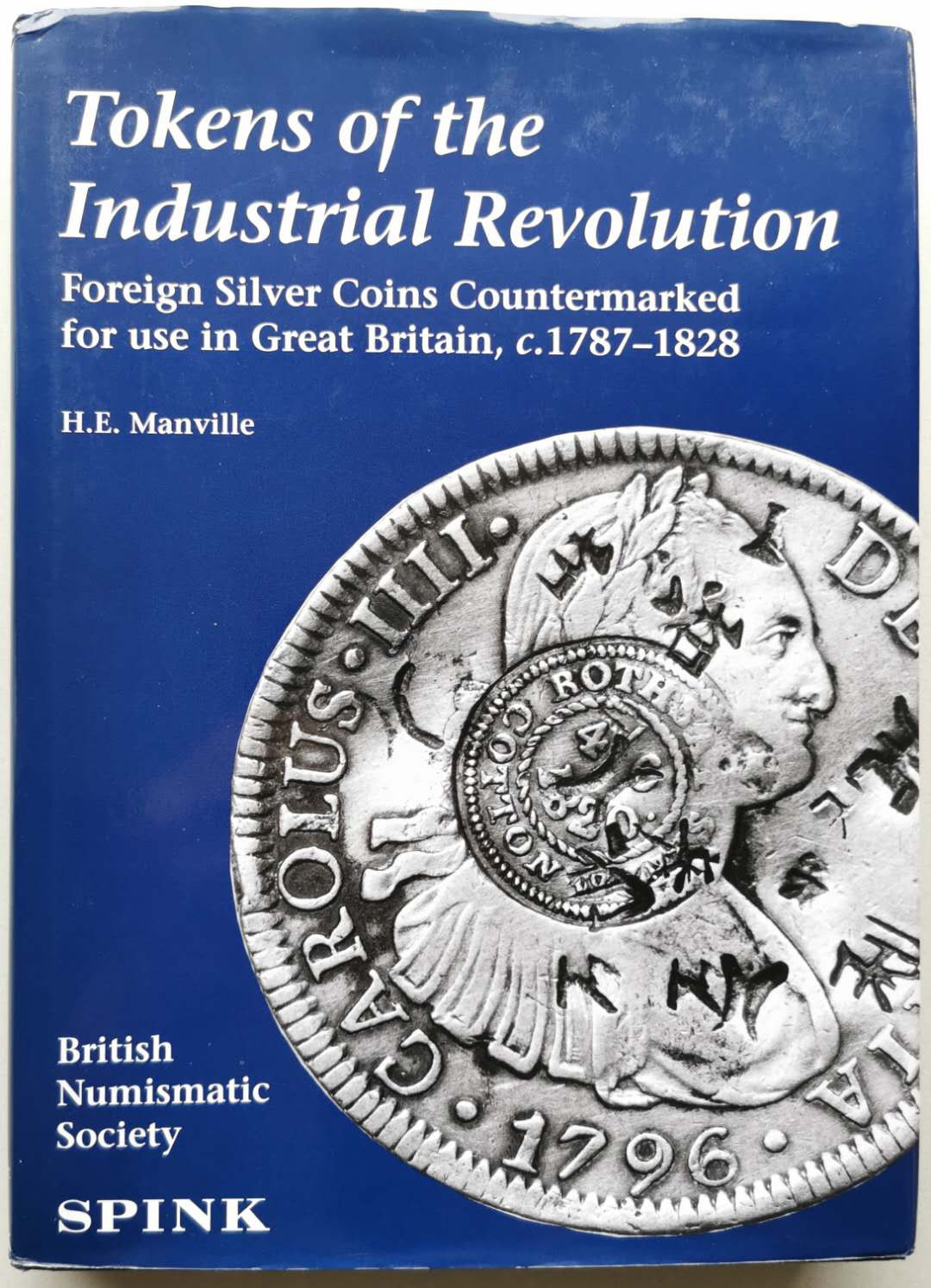 凡希社世界钱币第一百五十期 1787-1828英国工业革命时期外国银币戳记考录 九五品