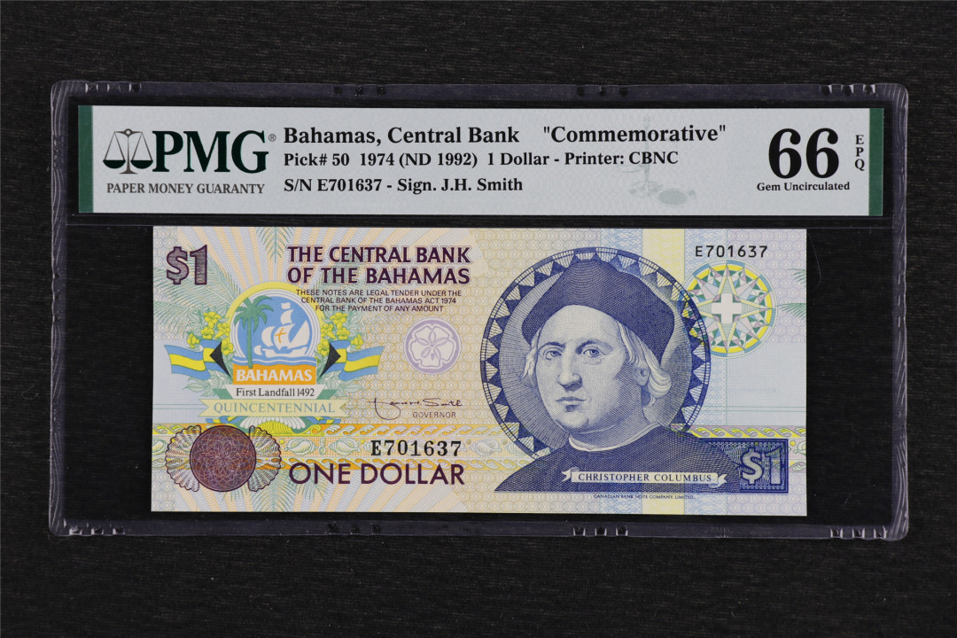 亘邦收藏-第55期 1974年 巴哈马纪念钞 1元 PMG 66EPQ 701637