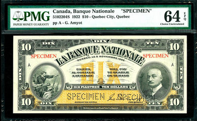 【Blue Auction】世界纸币精拍第69期——魁北克的星光（共75拍） - 加拿大 魁北克 1922年10元 魁北克政治家阿米欧PMG64EPQ原票 非常精美 稀少 大票幅