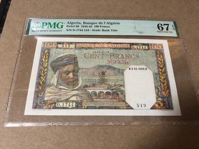 【Blue Auction】世界纸币精拍第70期——昆虫学家（共70拍） - 阿尔及利亚 1942-45年100法郎 PMG67EPQ 