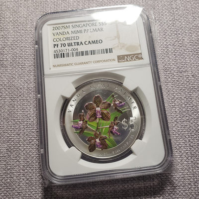 0起1加-纯粹捡漏拍-18场 - 新加坡2007年5元兰花系列精制纪念银币-MIMI PALMAR-NGC-PF70UC