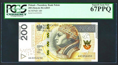 【Blue Auction】世界纸币精拍第86期——末代君主费萨尔II （共75拍） - 【AA冠 权利与荣耀】波兰 2015年200扎罗提 PCGS67EPQ  波兰国王、立陶宛大公齐格蒙特一世