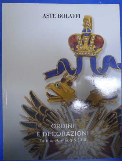 世界钱币章牌书籍专场拍卖第15期 - 《意大利+梵蒂冈+其他欧洲国家勋章奖章拍卖目录》 