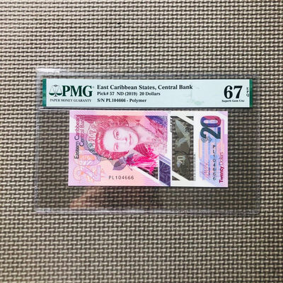 塑料钞靓号和首发冠PMG评级币 - 东加勒比地区2019年20元塑料钞 豹子号666 PMG67
