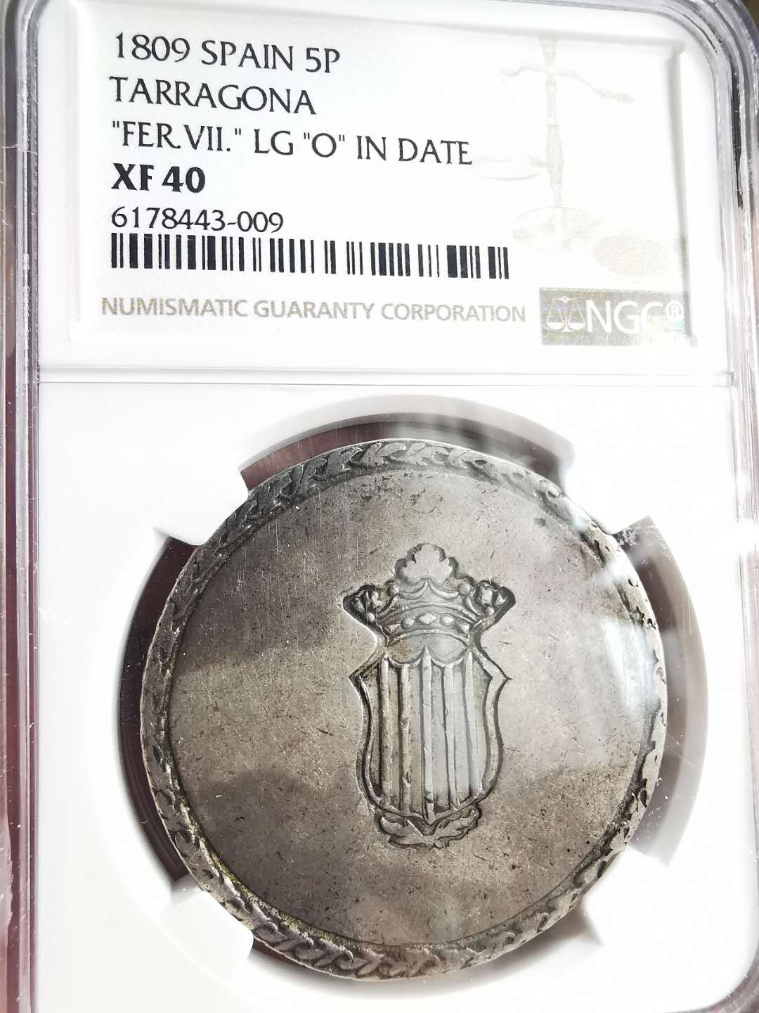 凡希社世界钱币微拍第一百六十八期 荐！1809西班牙塔拉戈那5P大银NGC-XF40原味品！