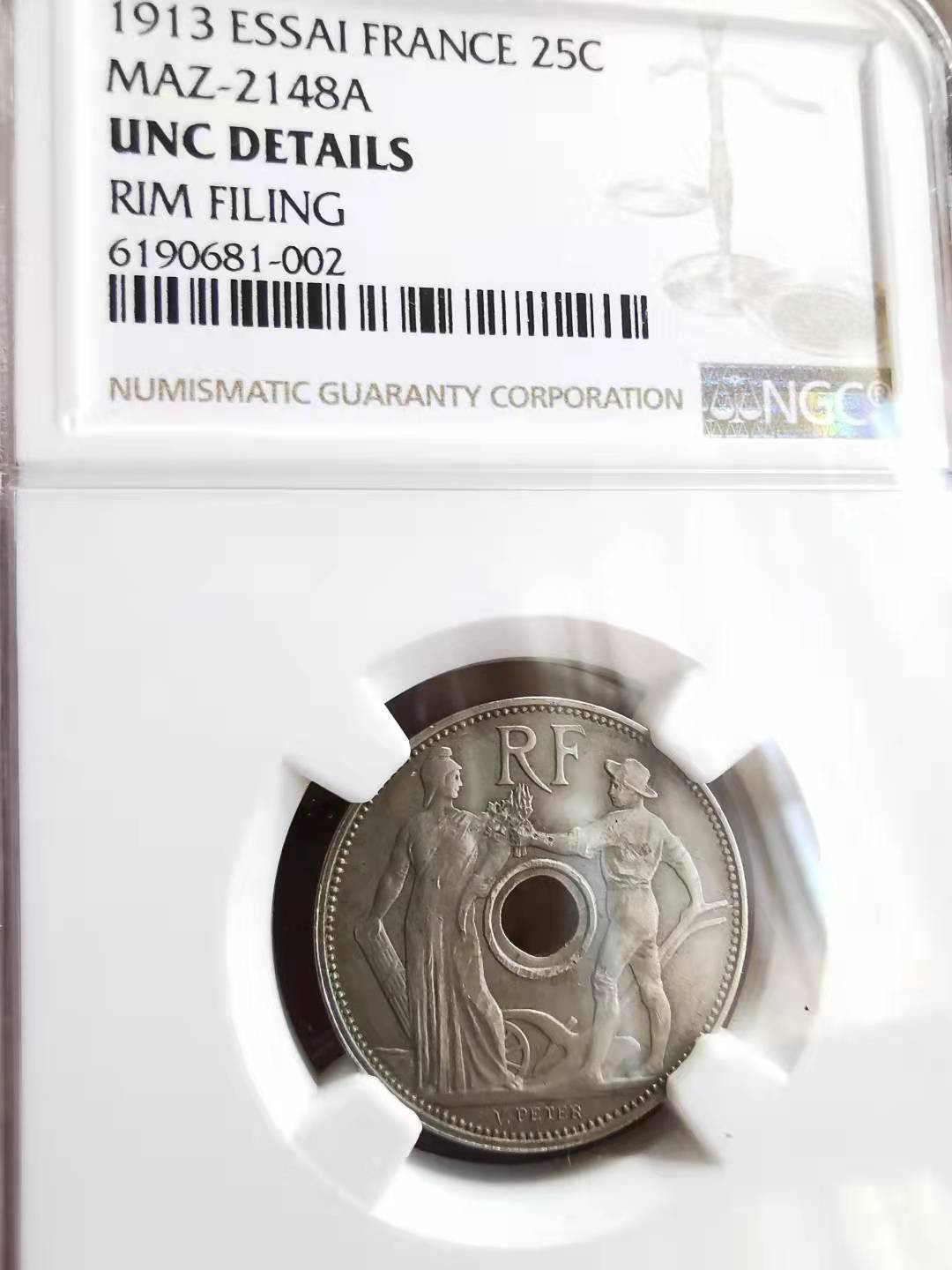 凡希社世界钱币微拍第一百七十二期 荐！1913法国25分中孔镍样币NGC-UNCD稀见品种！