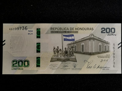 世界纸钞精选专场（包含靓号码、全新老纸钞） - 098-洪都拉斯200伦皮拉独立200周年纪念钞 (首冠A,无4）