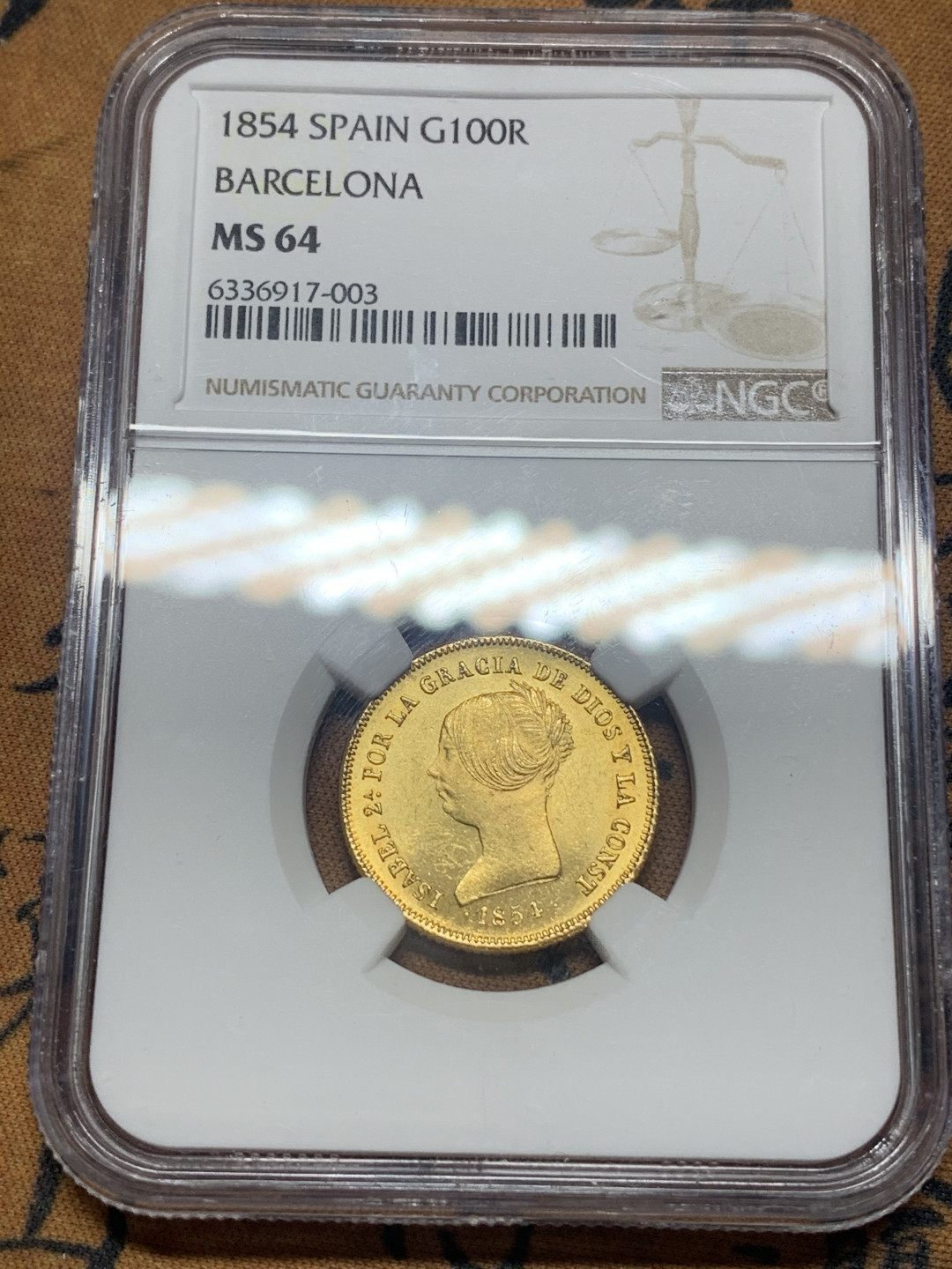 《竞宝斋》钱币微拍-第26场 元旦特刊（全场顺丰包邮） 亚军 NGC-MS64 西班牙巴塞罗那 1854年 伊萨贝拉二世 100R 金币 顶级品相