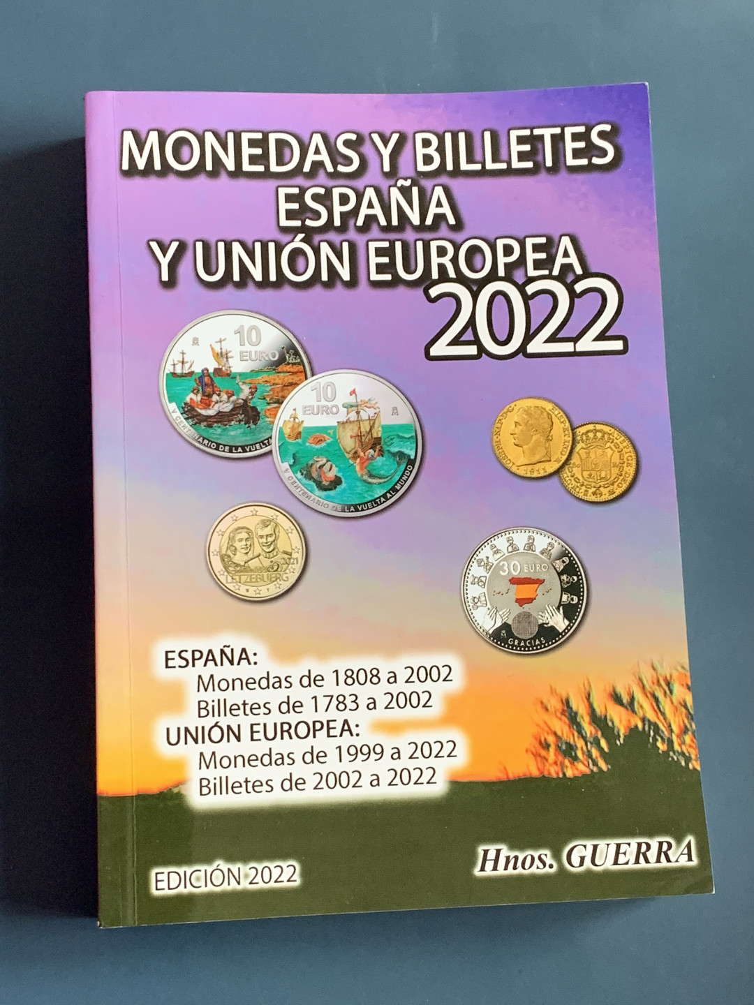 《竞宝斋》第31场（年内尾拍）-周日，周一，周二3场连拍（全场顺丰包邮） 西班牙 2022年 钱币目录 包含属地，本土，现代币，纸币。将近500页的厚度。值得拥有