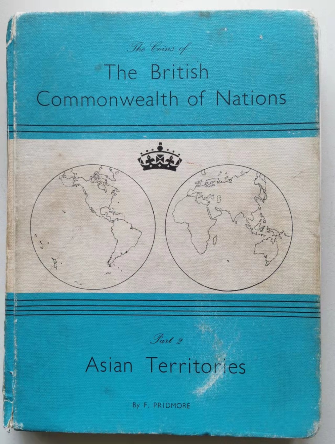 凡希社世界钱币微拍第一百九十一期 Pridmore：英国海外领地钱币—亚洲 书脊有破损内容无缺