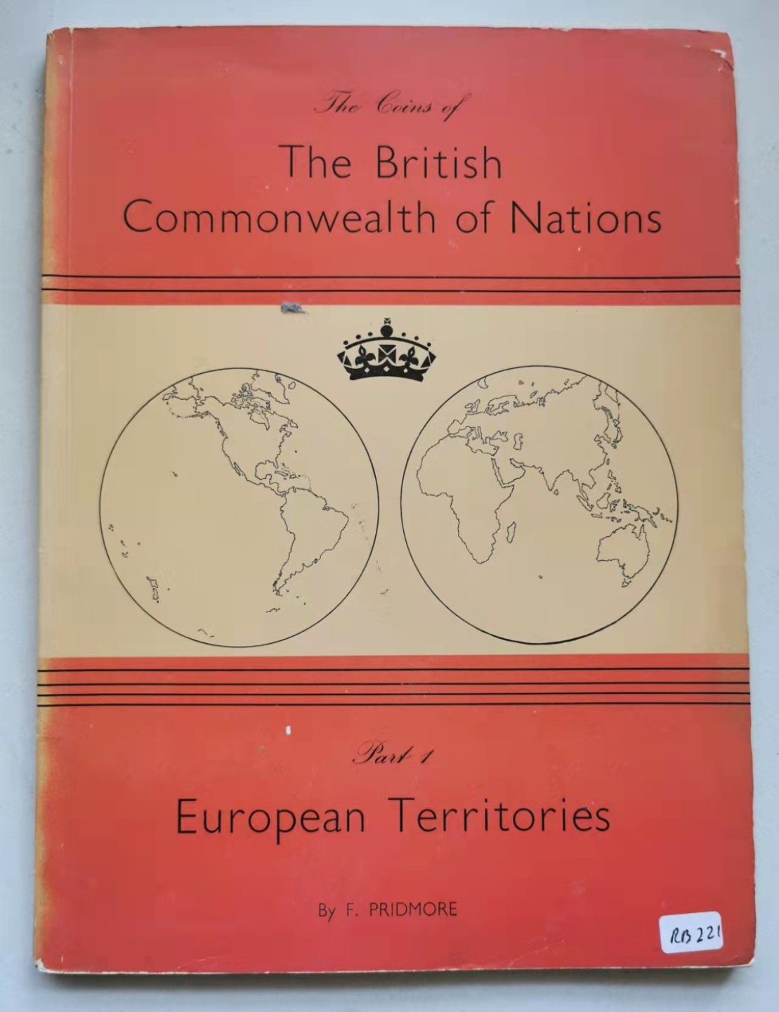 凡希社世界钱币微拍第一百九十一期 Pridmore名著：英国海外领地钱币—欧洲 六品