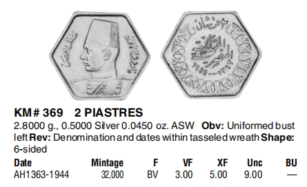 【保诚微拍】【全场包邮】第22期 $ 银币专场 $ Silver Coins  埃及  法鲁克国王 1944年 2皮阿斯特 六角形 硬币 银币-1（2.8克，0.5银） AUNC-UNC好品！！！