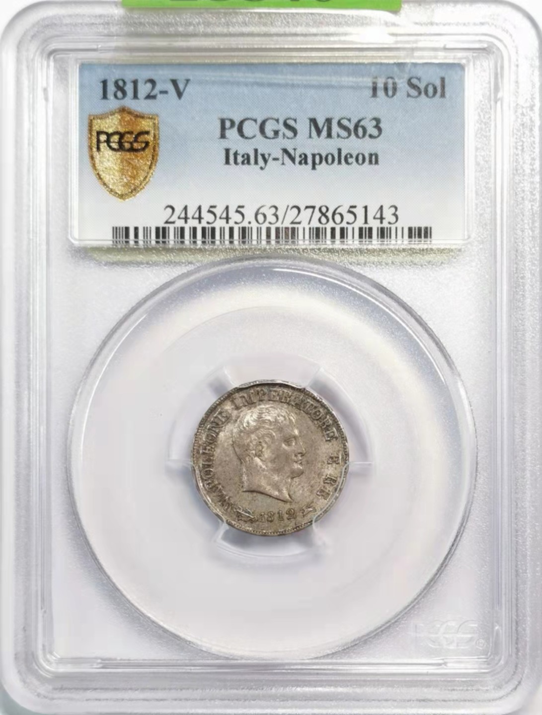 凡希社世界钱币微拍第一百九十三期 荐！1812V意大利王国10SOLDI银辅币PCGS-MS63粉光淡彩！