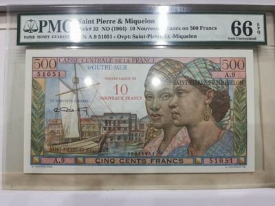 【Blue Auction】✨世界纸币精拍第175期——北非谍影（共62拍） - 【靓号51051 非留尼旺版本非常稀少】圣皮埃尔和密克隆1964年500法郎加盖=10新法郎 牛拉车 PMG66EPQ  亚军分  发行量仅10万张