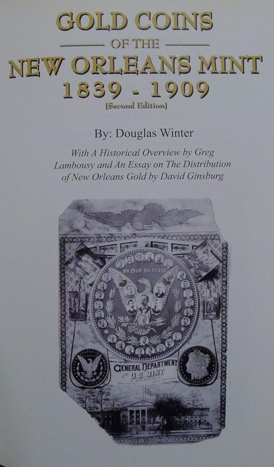 世界钱币章牌书籍专场拍卖第212期 美国新奥尔良造币厂金币目录1839-1909