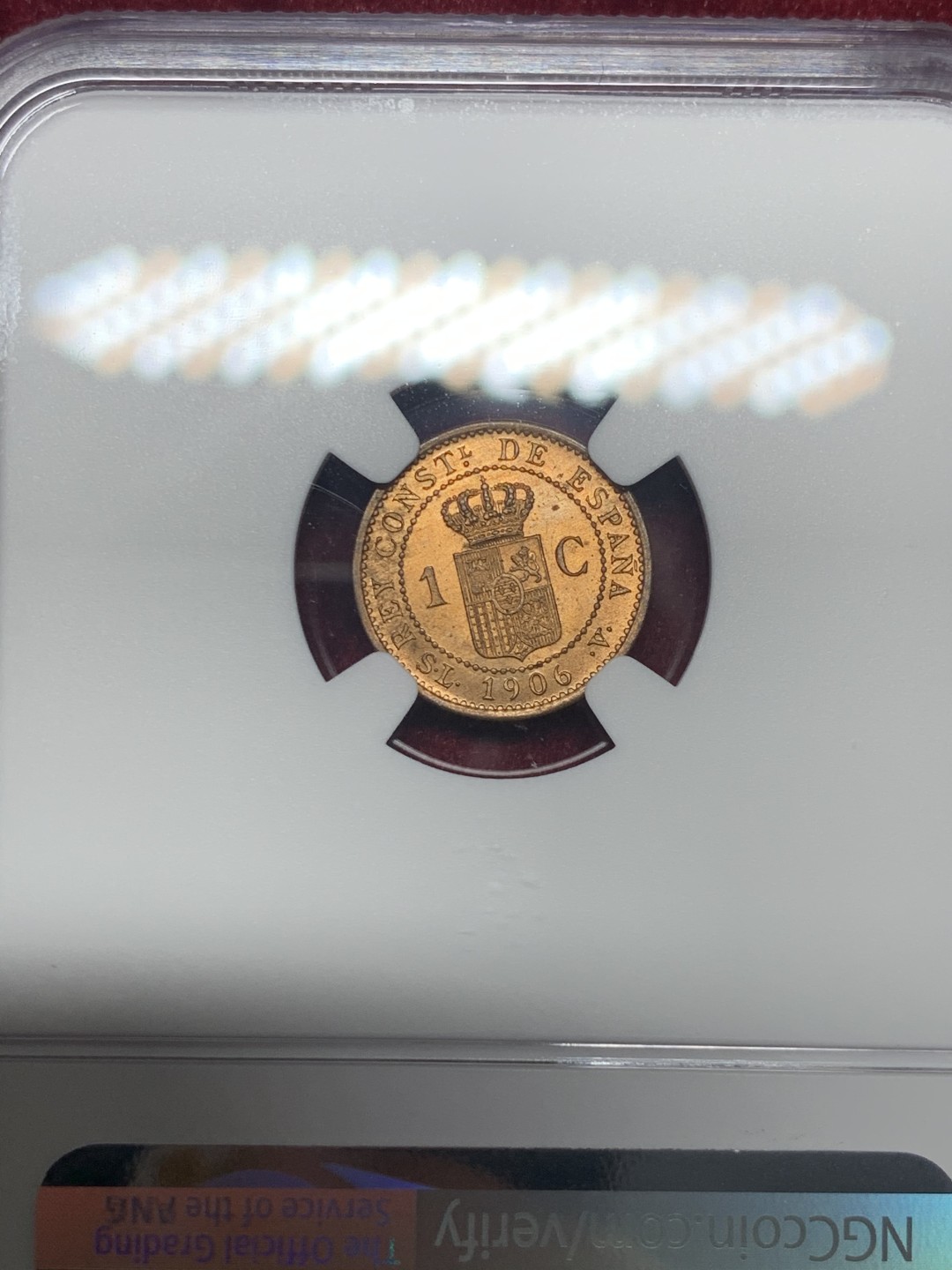 《竞宝斋》第59场-本周日，周一2场连拍（全场不限金额包邮） 亚军分 NGC-MS65 RD  顶级状态 西班牙 1906年 阿方索十三世 1C 铜币