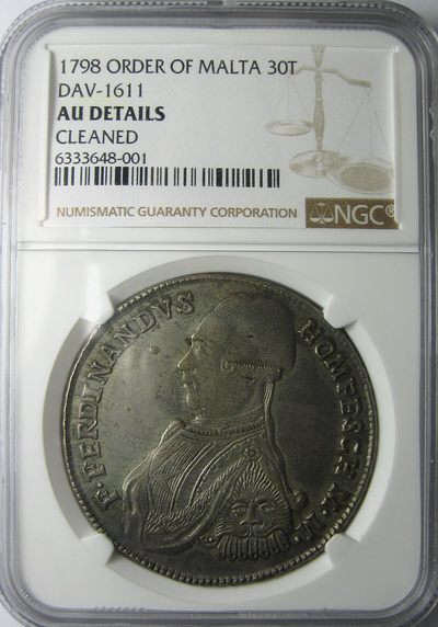 旷世大珍/NGC评级1798马耳他骑士团(医院骑士团)30T大银币/达文波特编号DAV-1611C,存世仅4-6枚,末任大团长霍姆佩斯