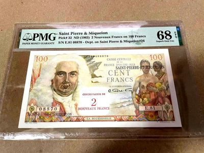 【Blue Auction】✨世界纸币精拍第194期【精】 - 圣皮埃尔和密克隆 1963年 2新法郎 PMG68EPQ 超高分 漏奶 法属经典