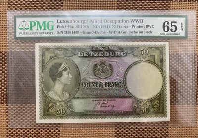 【Blue Auction】✨世界纸币精拍第198期——SEX NOTE - 【升值品种】卢森堡 1944年50法郎 女大公夏洛特 BWC出品 PMG65EPQ 绝品 精美