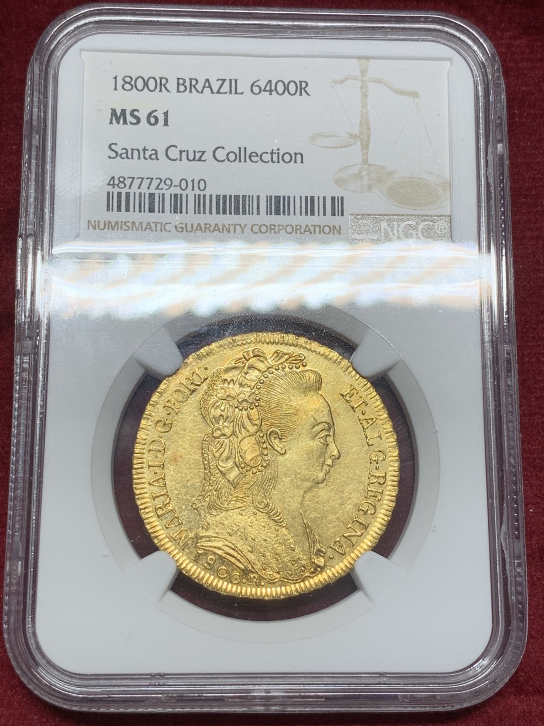 《竞宝斋》西.葡及其殖民地国家专场-第70场（全场不限金额包邮） NGC MS61 葡属 巴西1800年玛丽亚一世女王6400瑞斯金币，14.34克，名家旧藏，正背面深打略带PL感