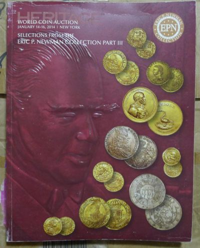 世界钱币章牌书籍专场拍卖第150期 - 艾瑞克·纽曼收藏钱币拍卖目录III