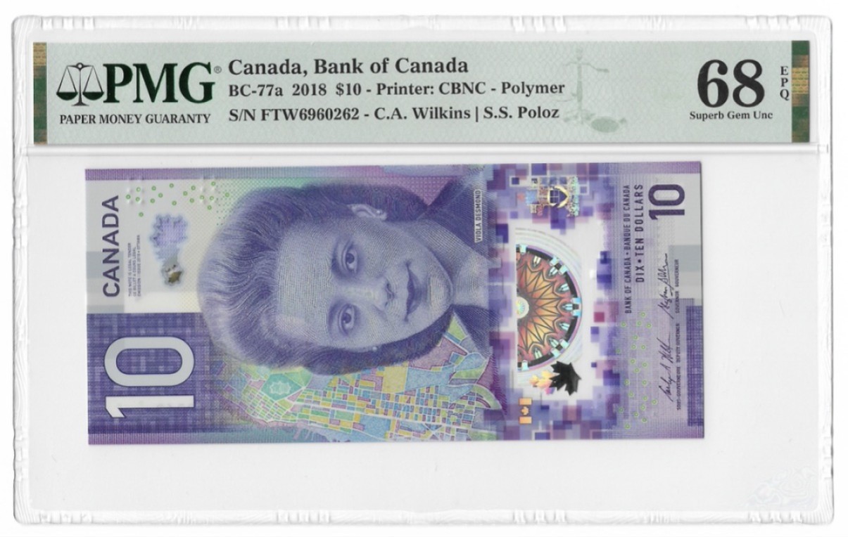 《外钞收藏家》第一百九十五期 2018年加拿大最新版10元 PMG68超高分 FTW 首发冠 无47