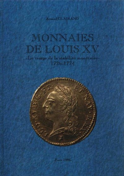 法国货币史专著《路易十五硬币：货币稳定时期 1726-1774》 - 法国货币史专著《路易十五硬币：货币稳定时期 1726-1774》