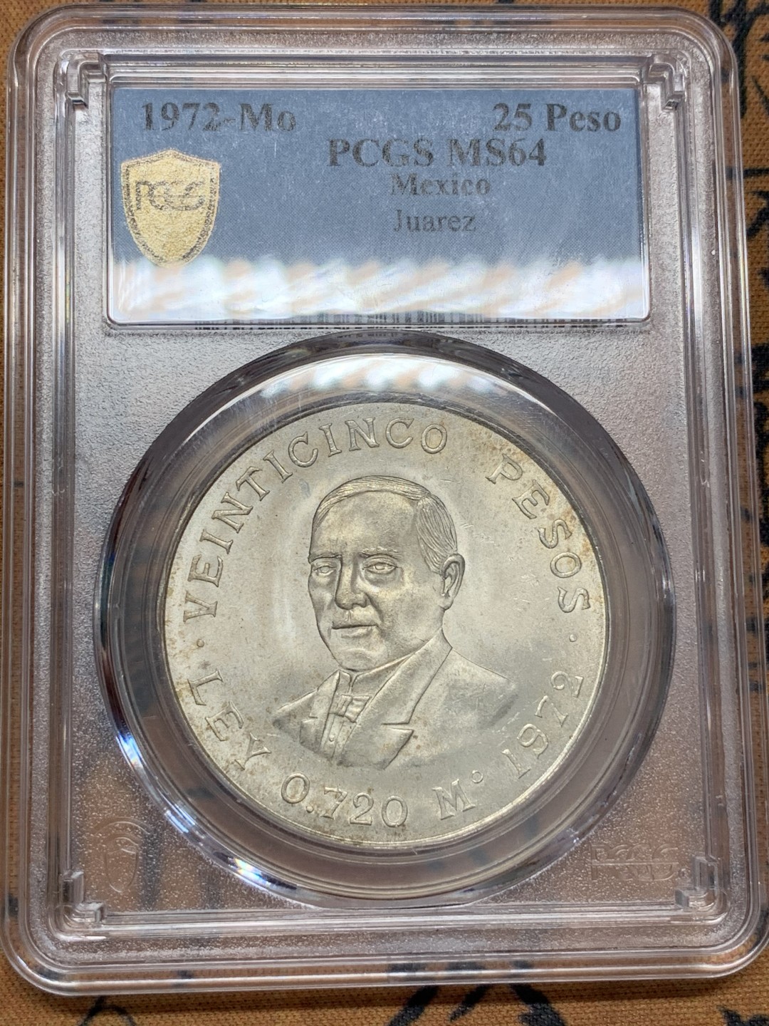 《竞宝斋》第89场-本周日，周一，周四，3场连拍（全场不限金额包邮） PCGS-MS64  墨西哥 1972年MO 华雷斯25比索银币 