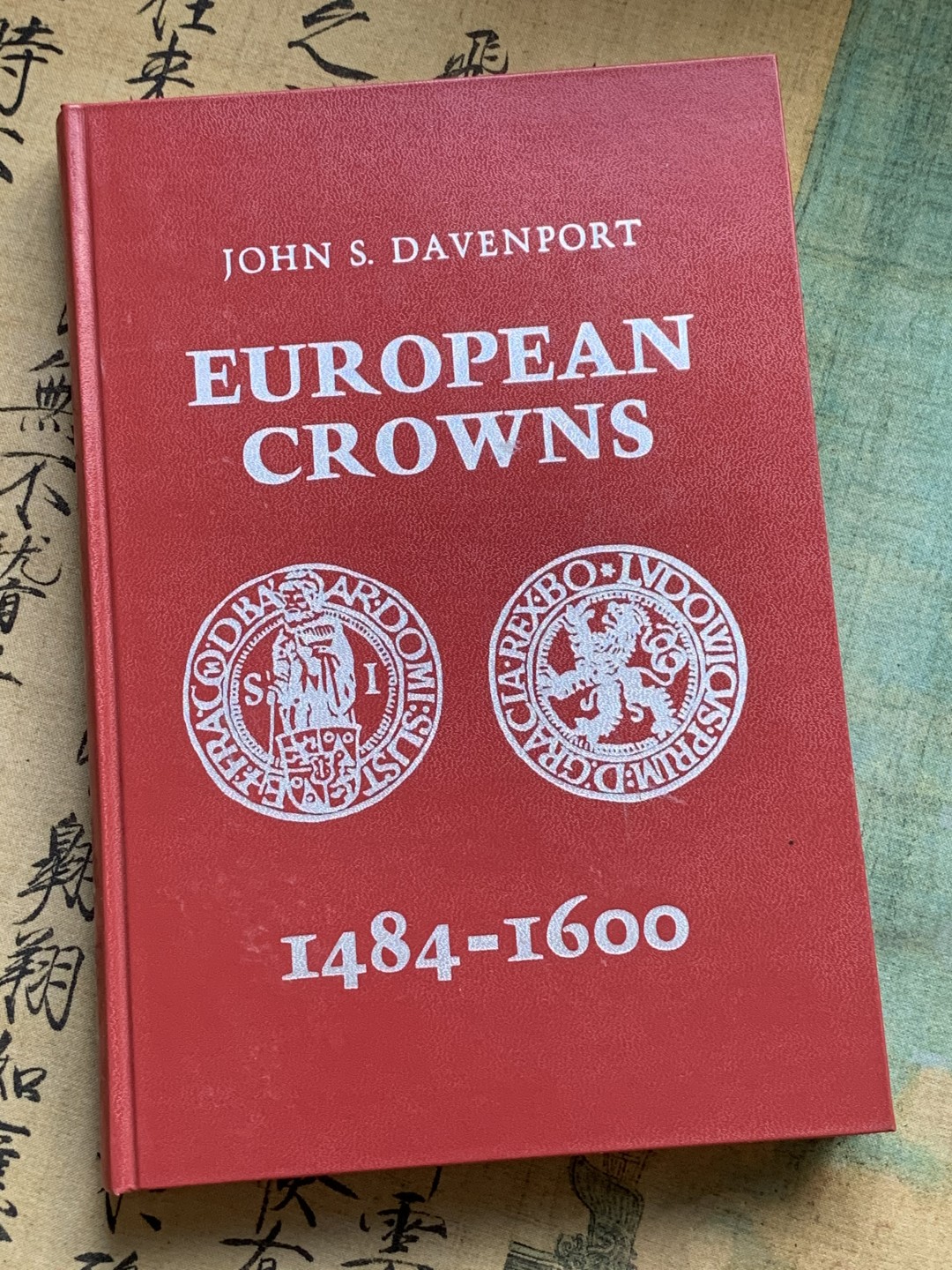 《竞宝斋》第100场-纪念拍卖 (全场包邮)中拍得限量纪念章 达文波特 欧洲克朗型主币目录 1484-1600 是标准目录的同时本身也是收藏品 绝版书 保存的非常好