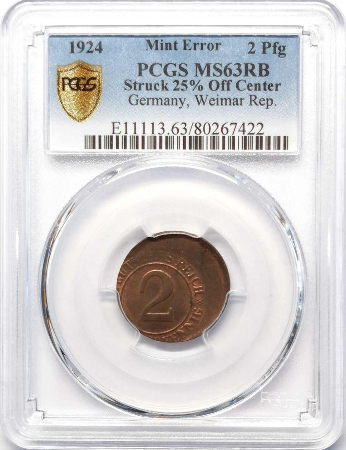 凡希社世界钱币微拍第二百十五期——德奥专场 1924魏玛德国2芬尼铜币PCGS-MS63移位错版！